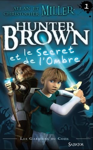 Hunter Brown et le Secret de l'Ombre book