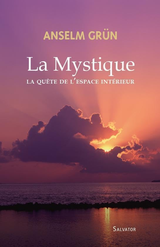 La Mystique : La quête de l'espace intérieur book