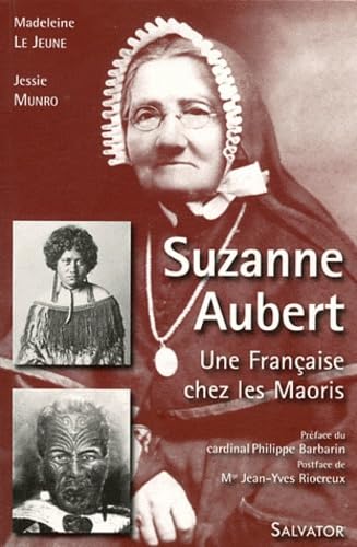 Suzanne AUBERT, une française chez les maoris 1835-1926 book