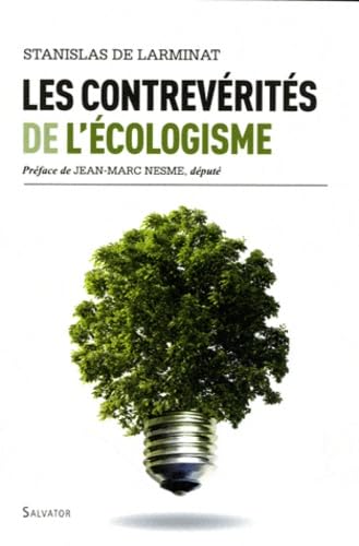 Les contre-vérités de l'écologisme book