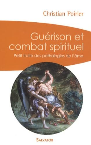 Guérison et combat spirituel book
