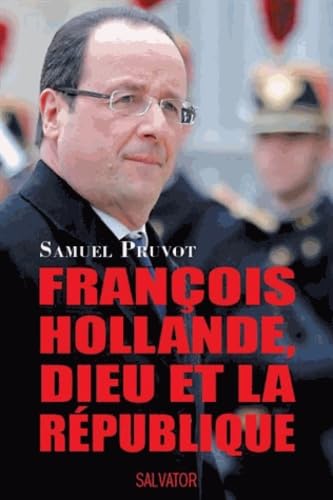 François Hollande, Dieu et la République book
