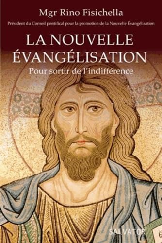 La nouvelle évangélisation : Pour sortir de l'indifférence book