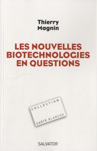 Les nouvelles biotechnologies en questions book