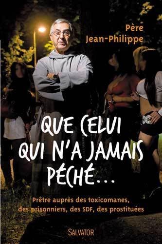 Que celui qui n'a jamais péché... book