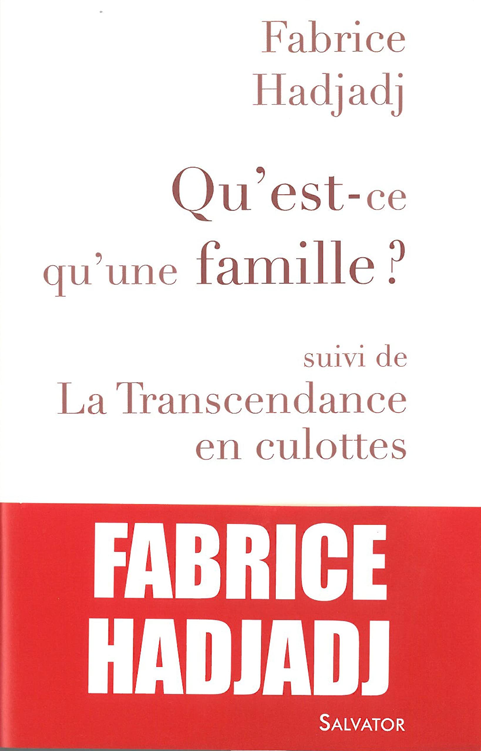 Qu'est-ce qu'une famille ? book