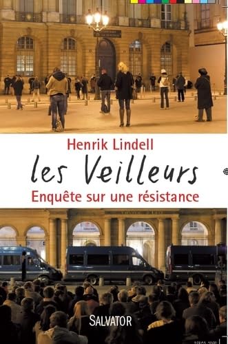 Les veilleurs, enquête sur une résistance book