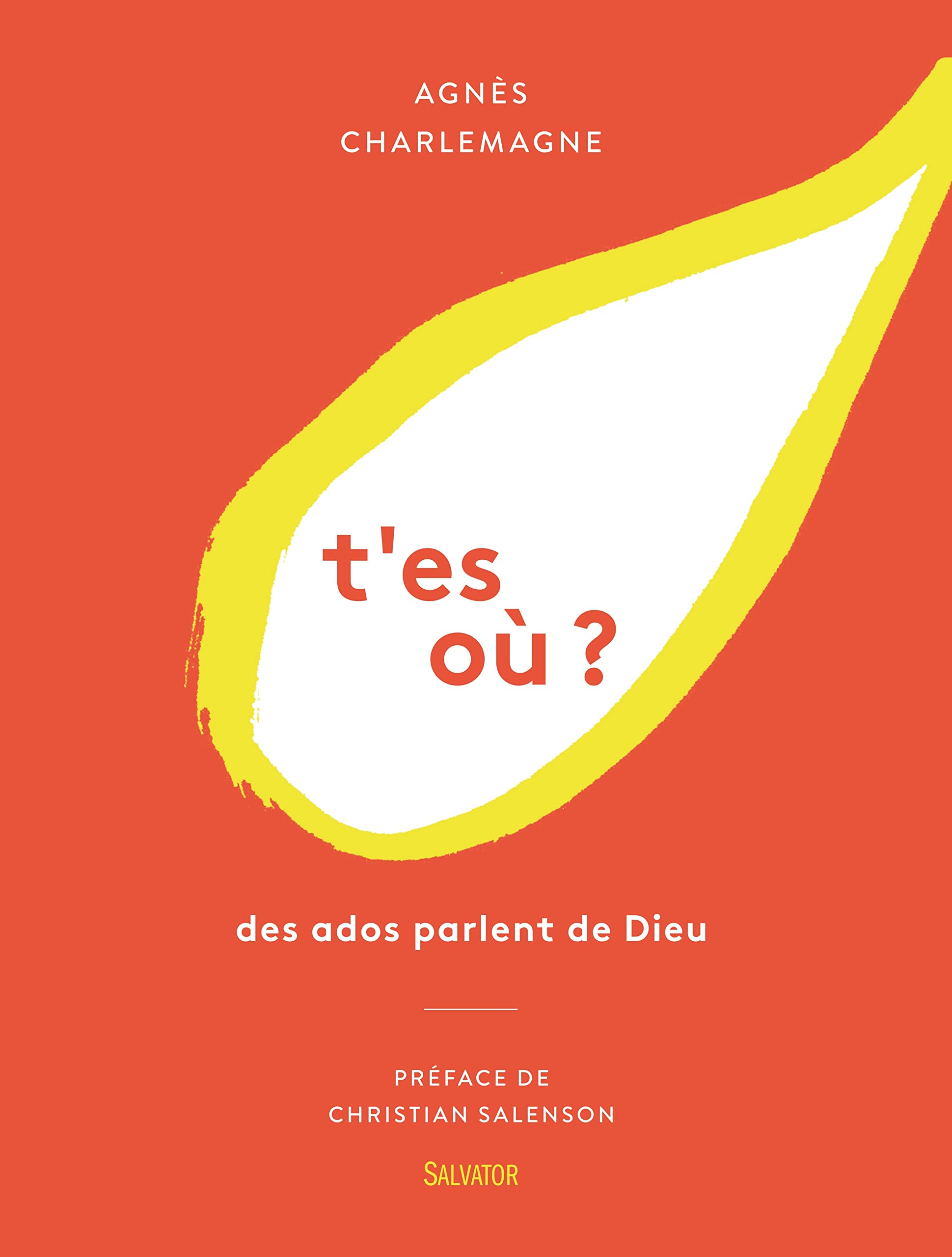 T'es où ? Des ados parlent de Dieu book