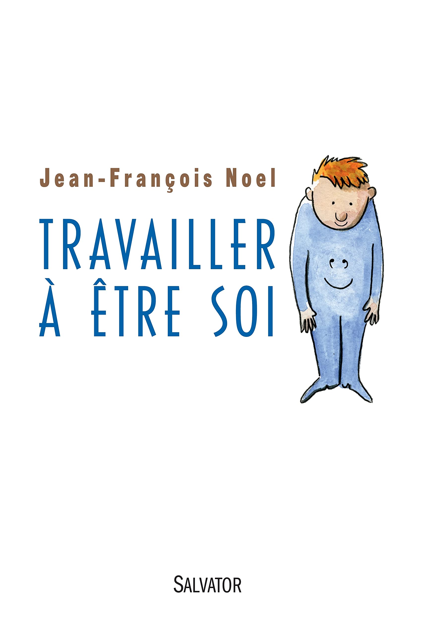 Travailler à être soi book