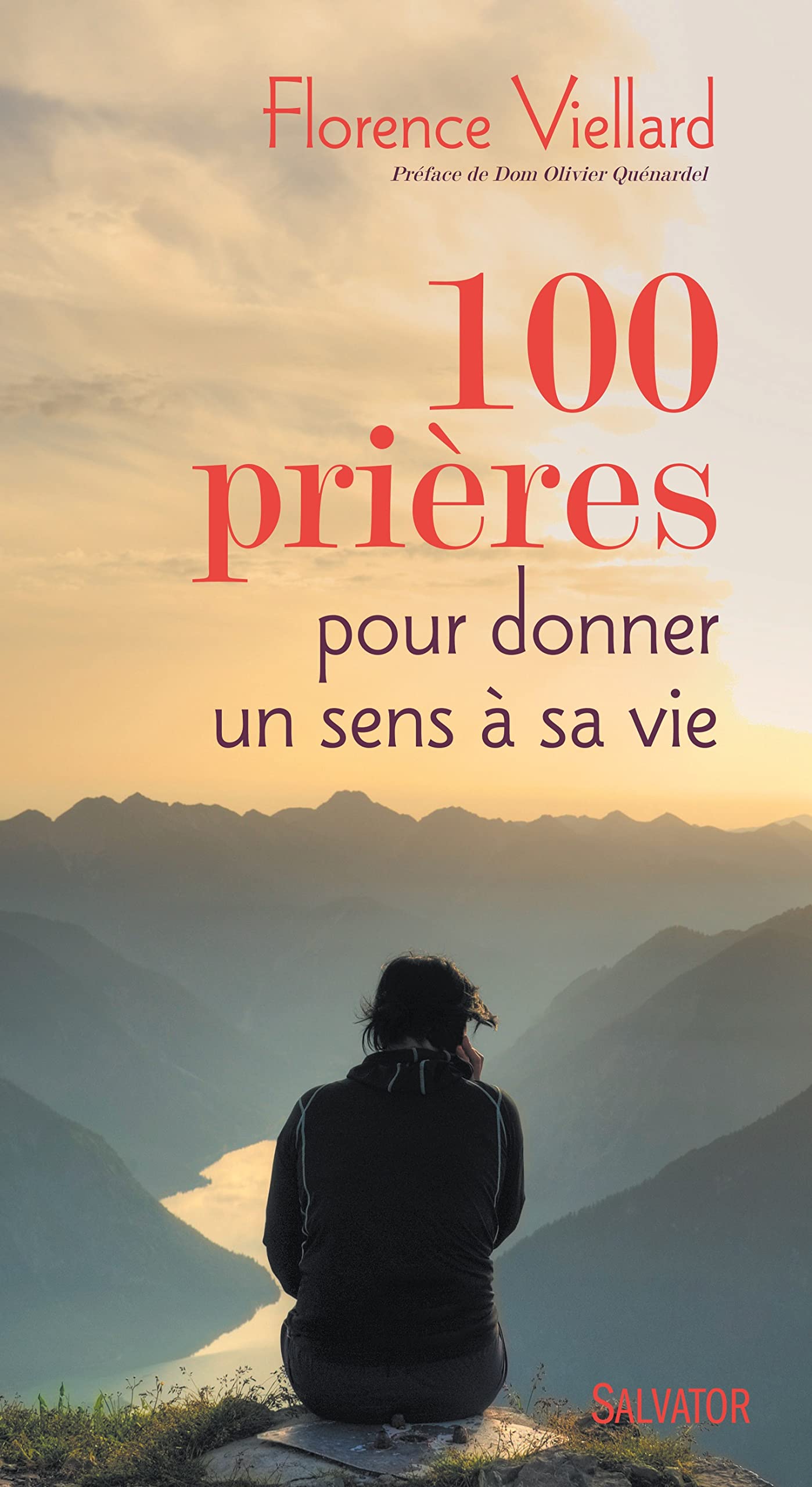 100 prières pour donner un sens à sa vie book
