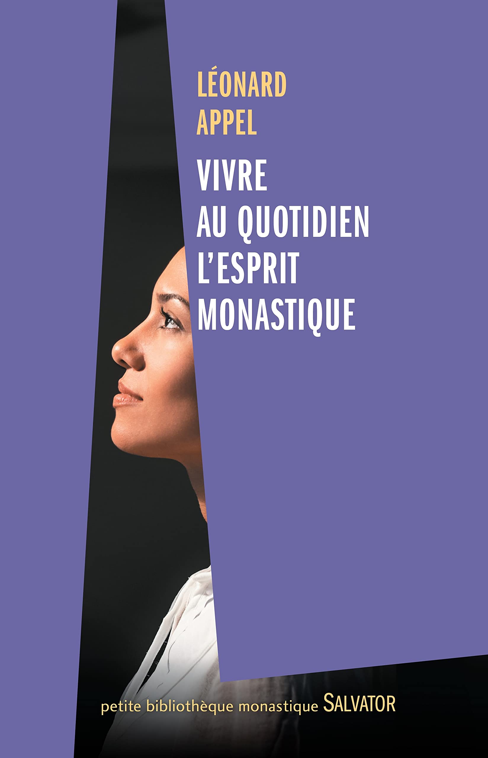 Vivre au quotidien l'esprit monastique book