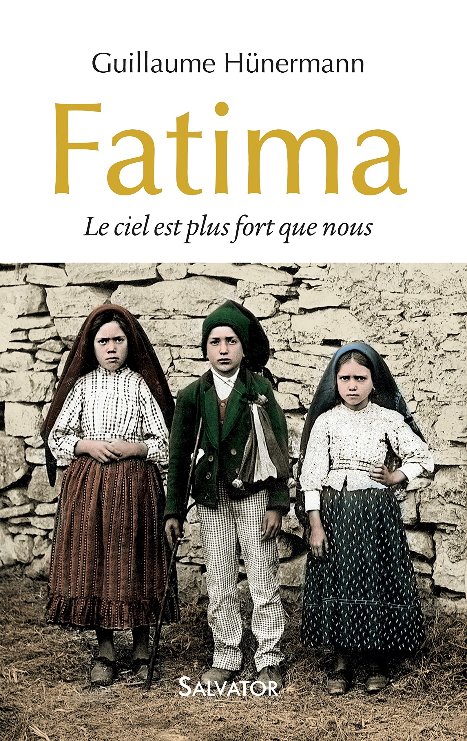 Fatima. Le ciel est plus fort que nous book