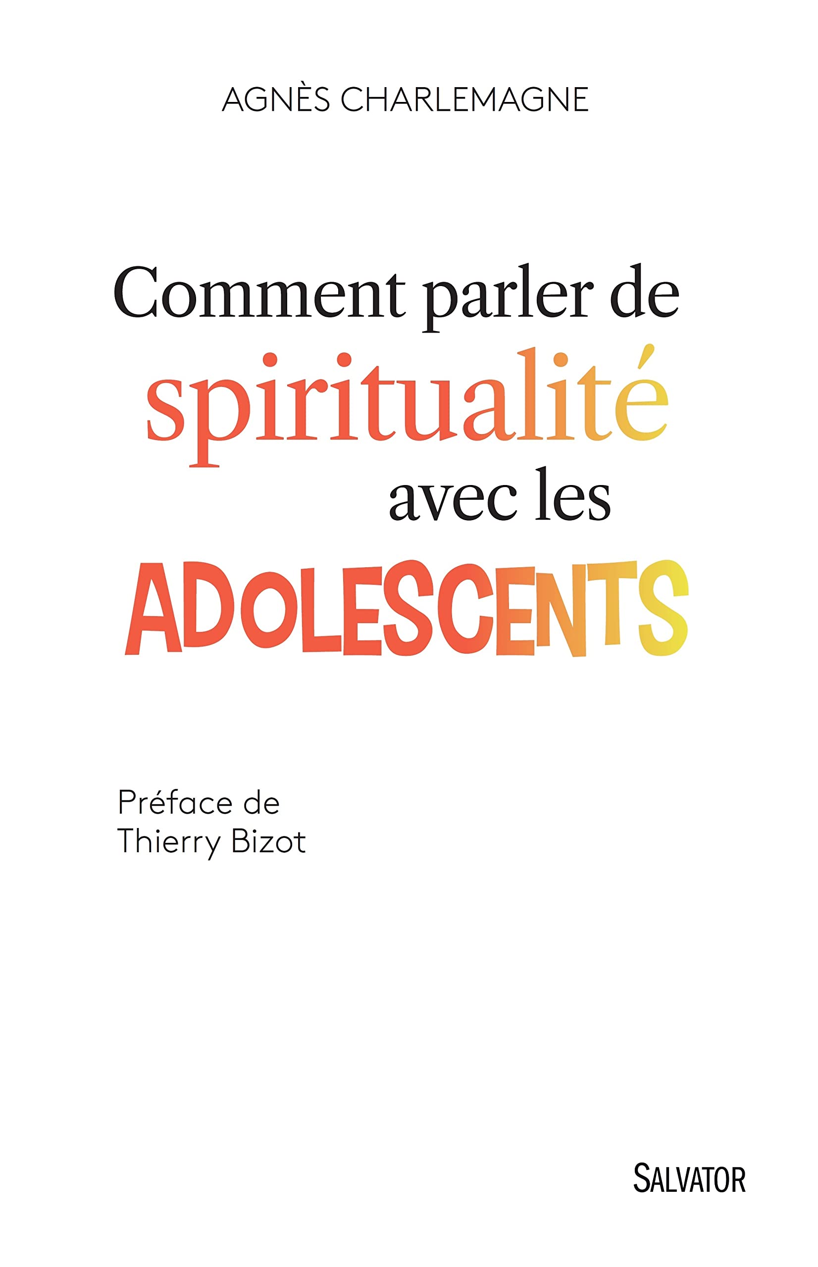 Comment parler de spiritualité avec les adolescents book