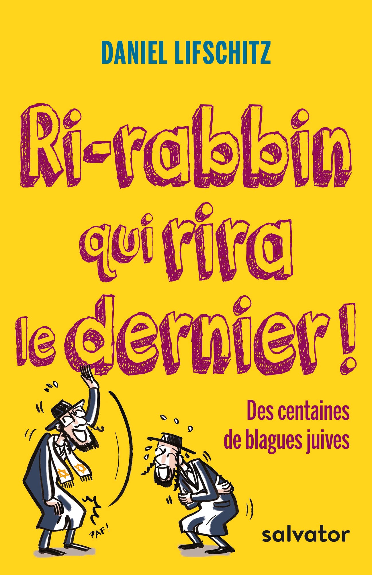 Ri-rabbin qui rira le dernier! Des centaines de blagues juives book