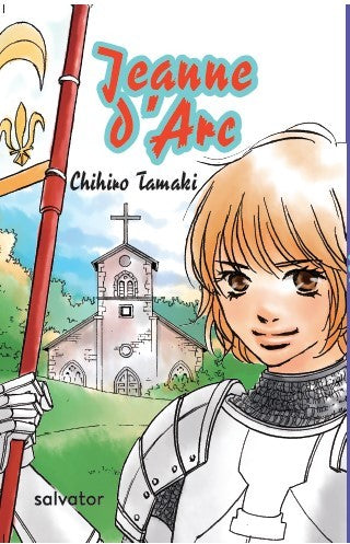 Jeanne d'Arc : la jeune fille qui sauva la France Manga