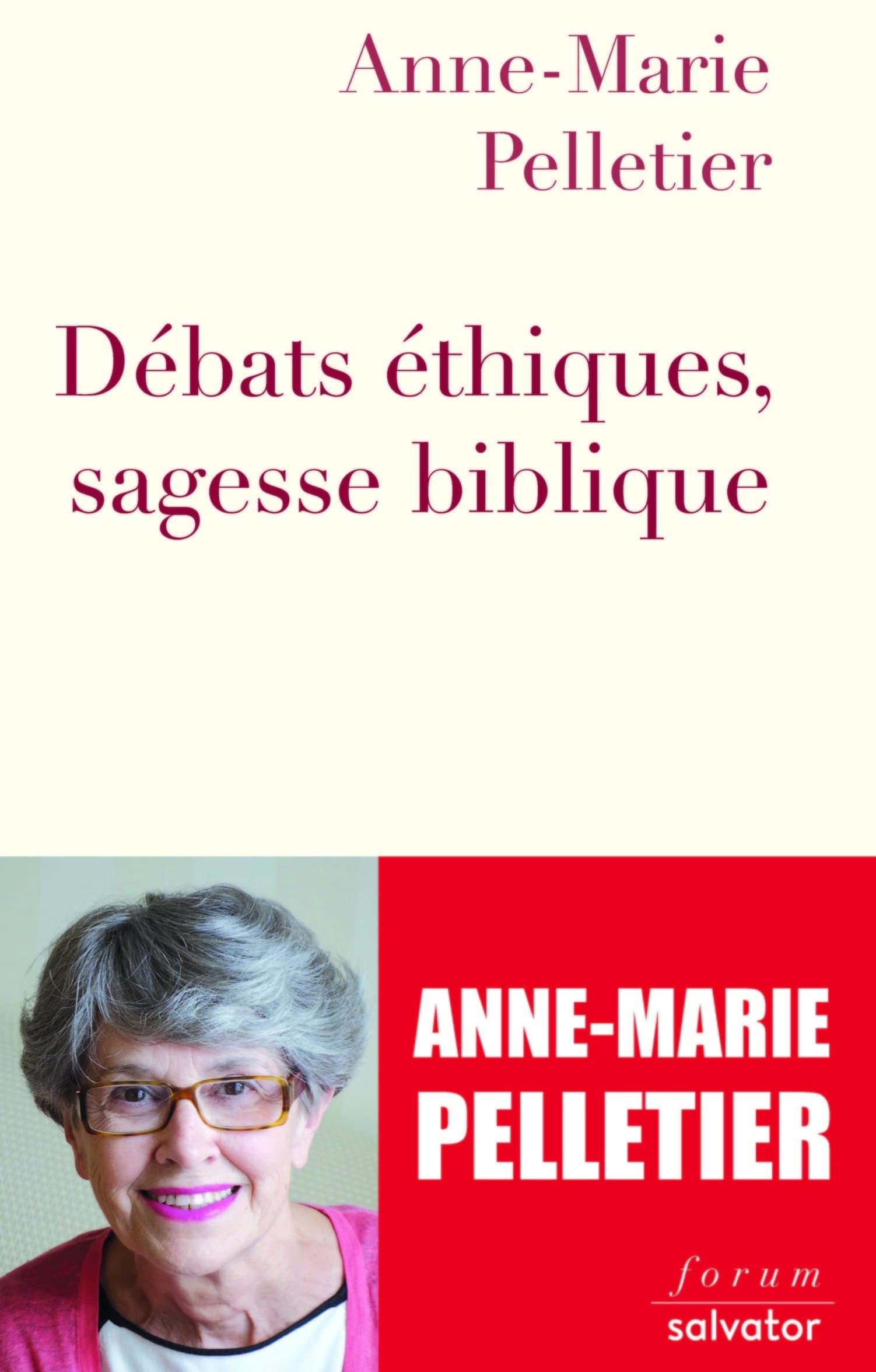 Débats éthiques, sagesse biblique book