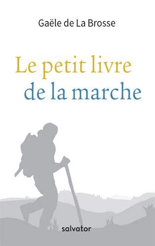 Le petit livre de la marche book