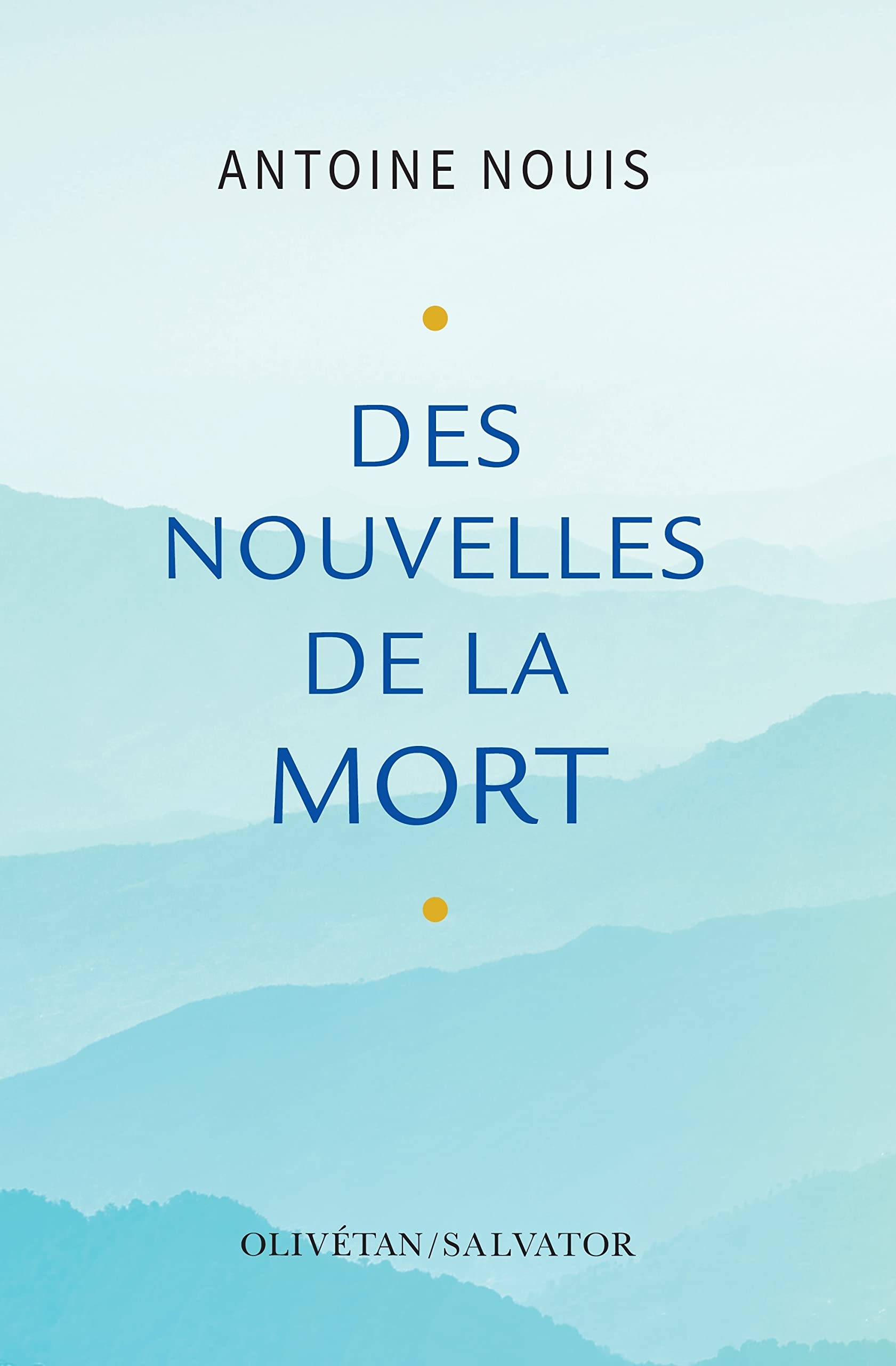DES NOUVELLES DE LA MORT book