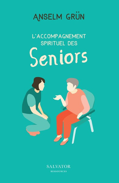 L'accompagnement spirituel des seniors : exercices et rituels book