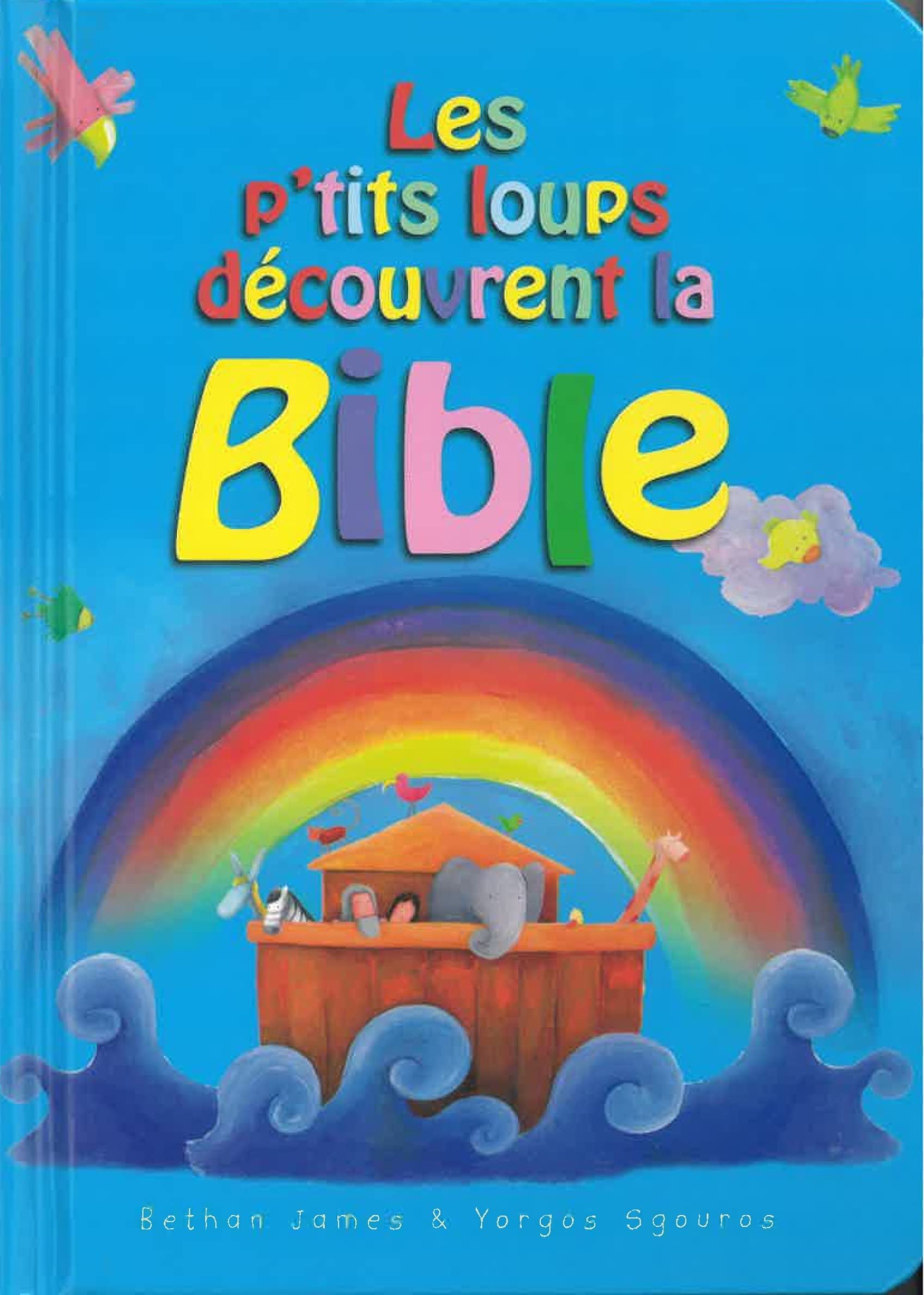 Les p´tits loups découvrent la Bible Non-fiction