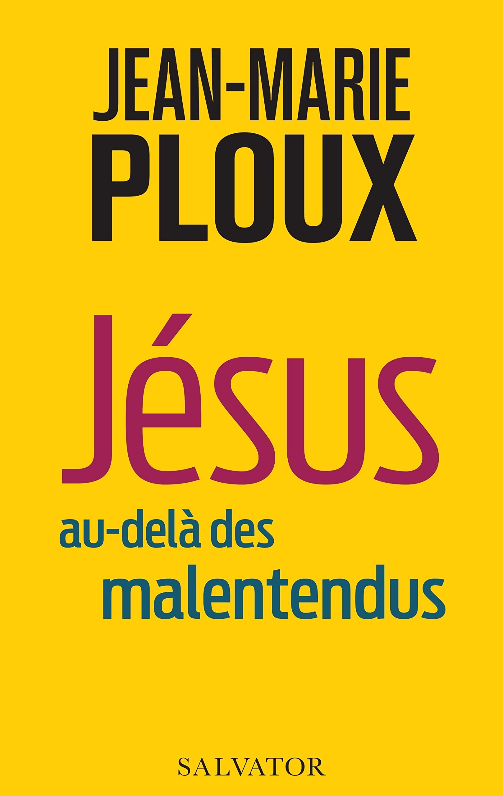Jésus au-delà des malentendus book