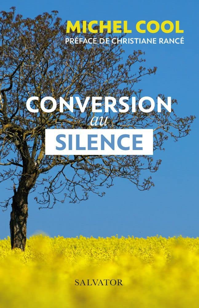 Conversion au silence poche: Nouvelle édition augmentée Religion & Esotericism