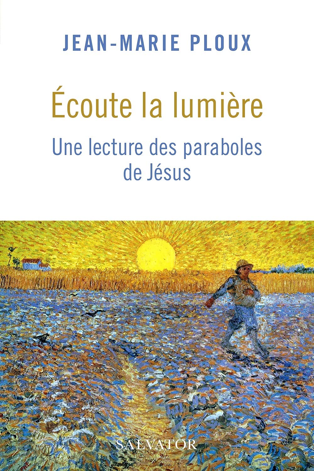 Écoute la lumière. Une lecture des paraboles de Jésus book