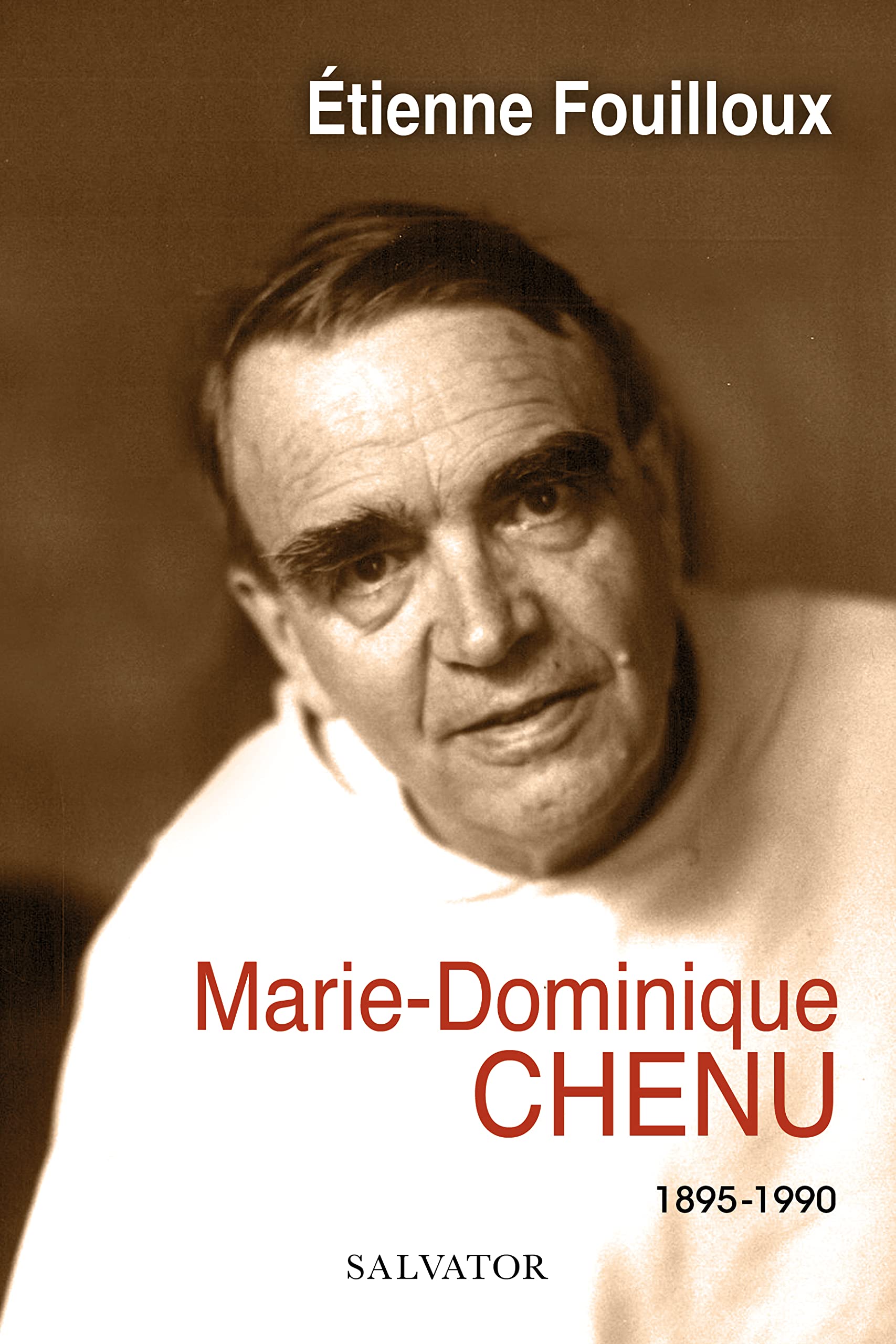 Marie-Dominique Chenu. 1895-1990 book