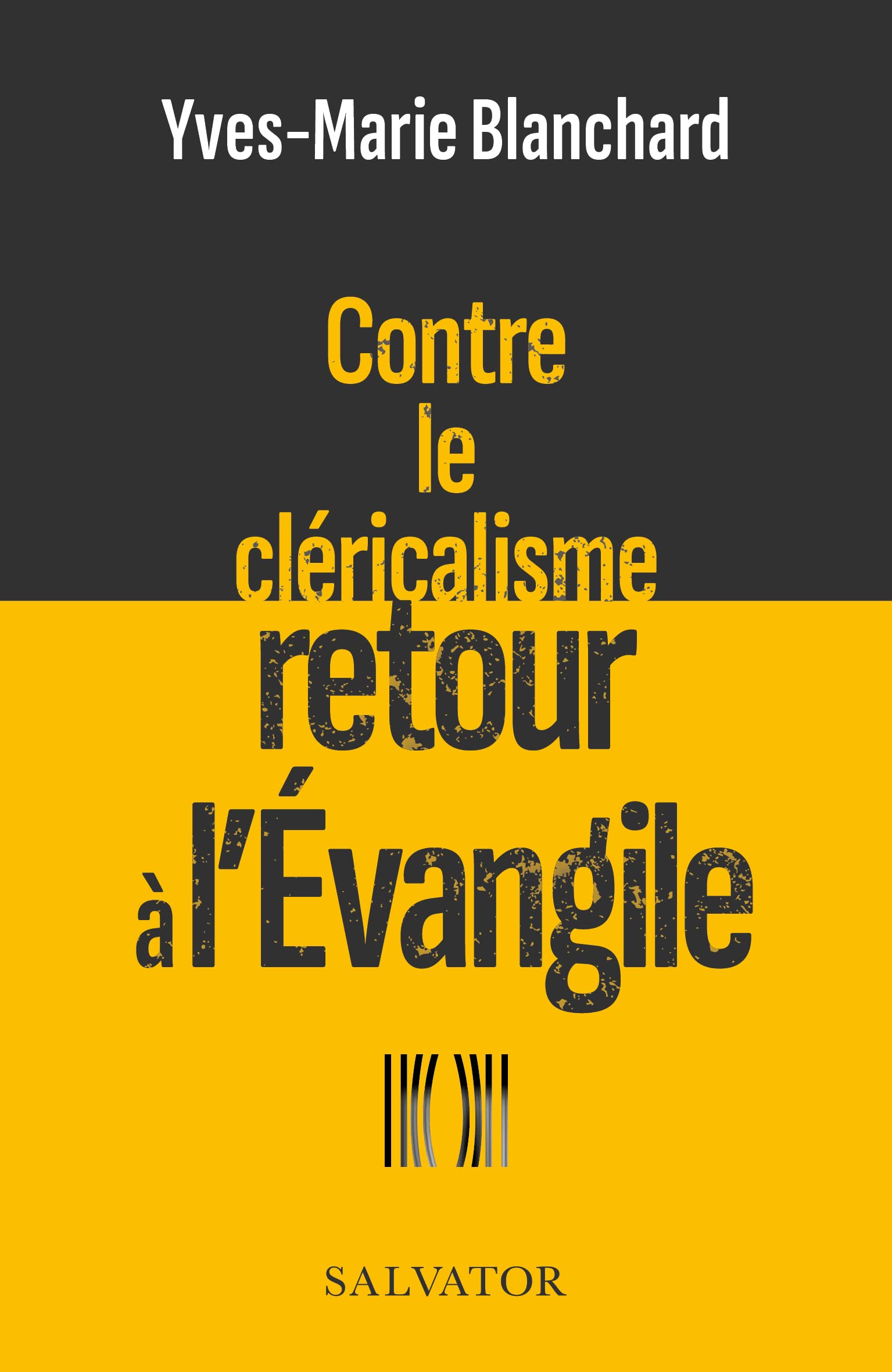 Contre le cléricalisme Retour à l’Évangile book