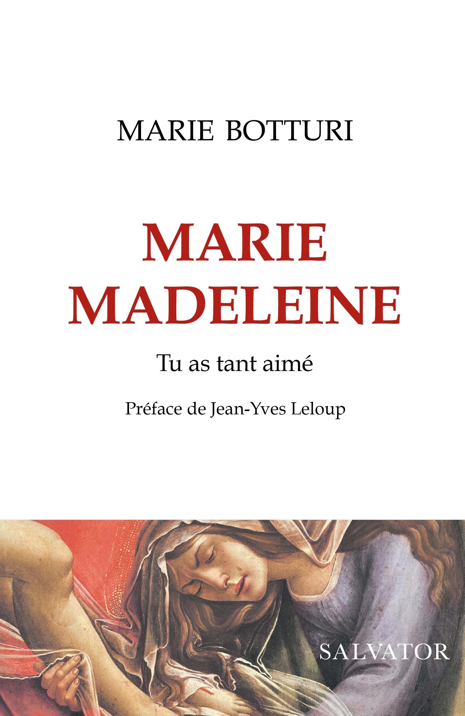 Marie Madeleine. Tu as tant aimé book