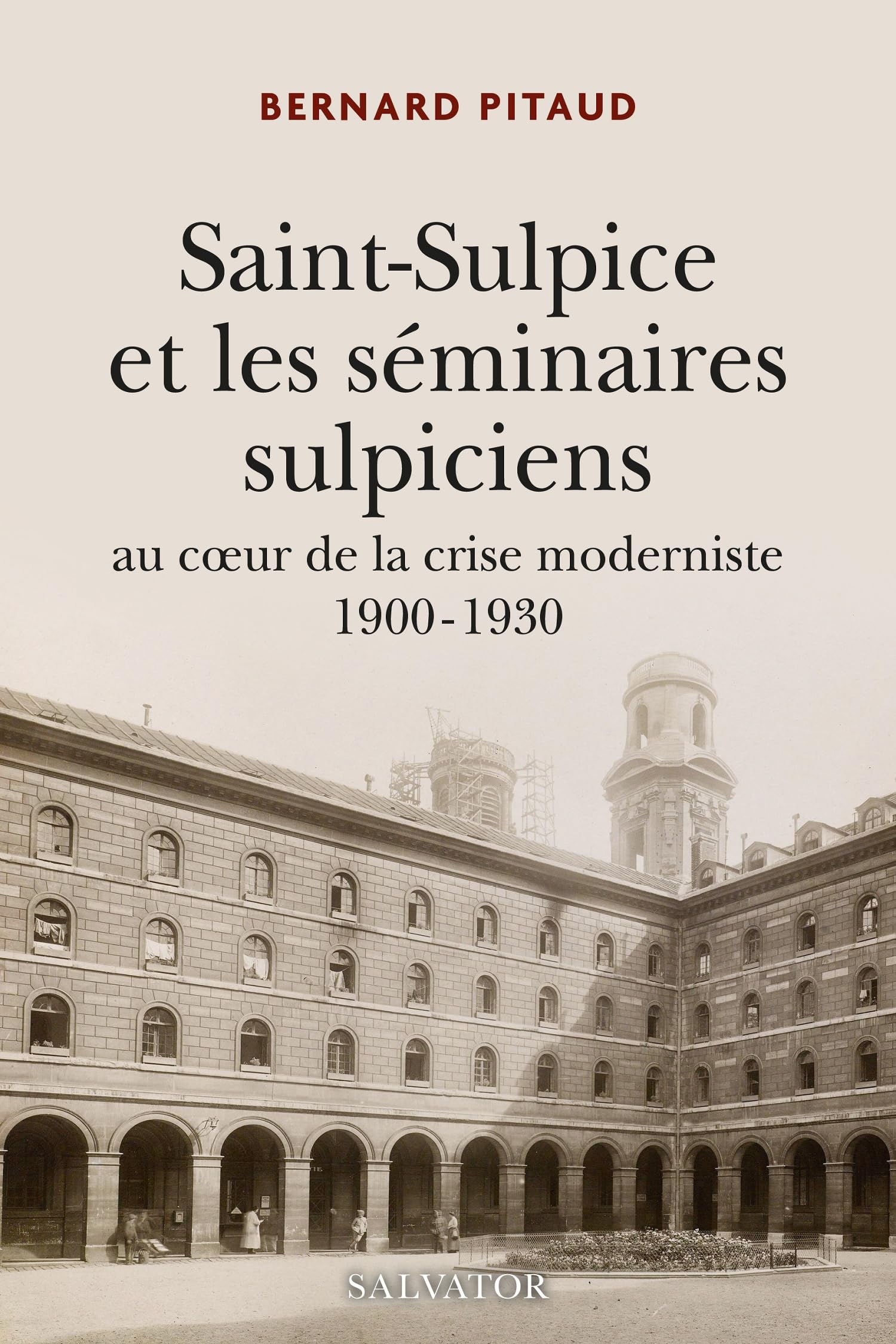 La compagnie de Saint-Sulpice 1900 - 1930. Au coeur de la crise moderniste 1900-1930 book