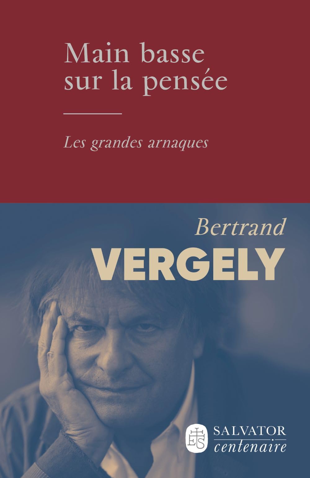 Main basse sur la pensée. Les grandes arnaques book