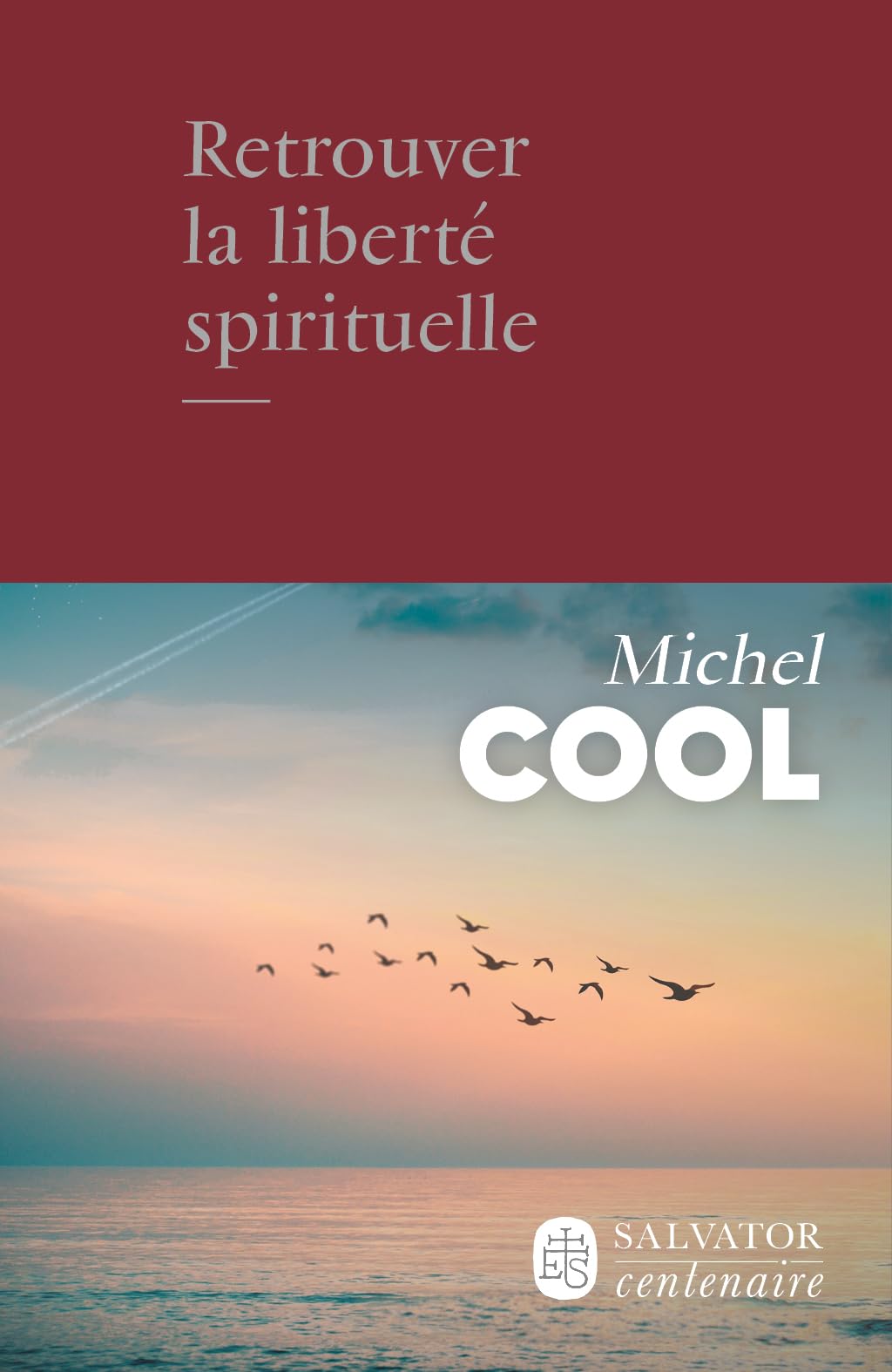 Retrouver la liberté spirituelle Philosophy