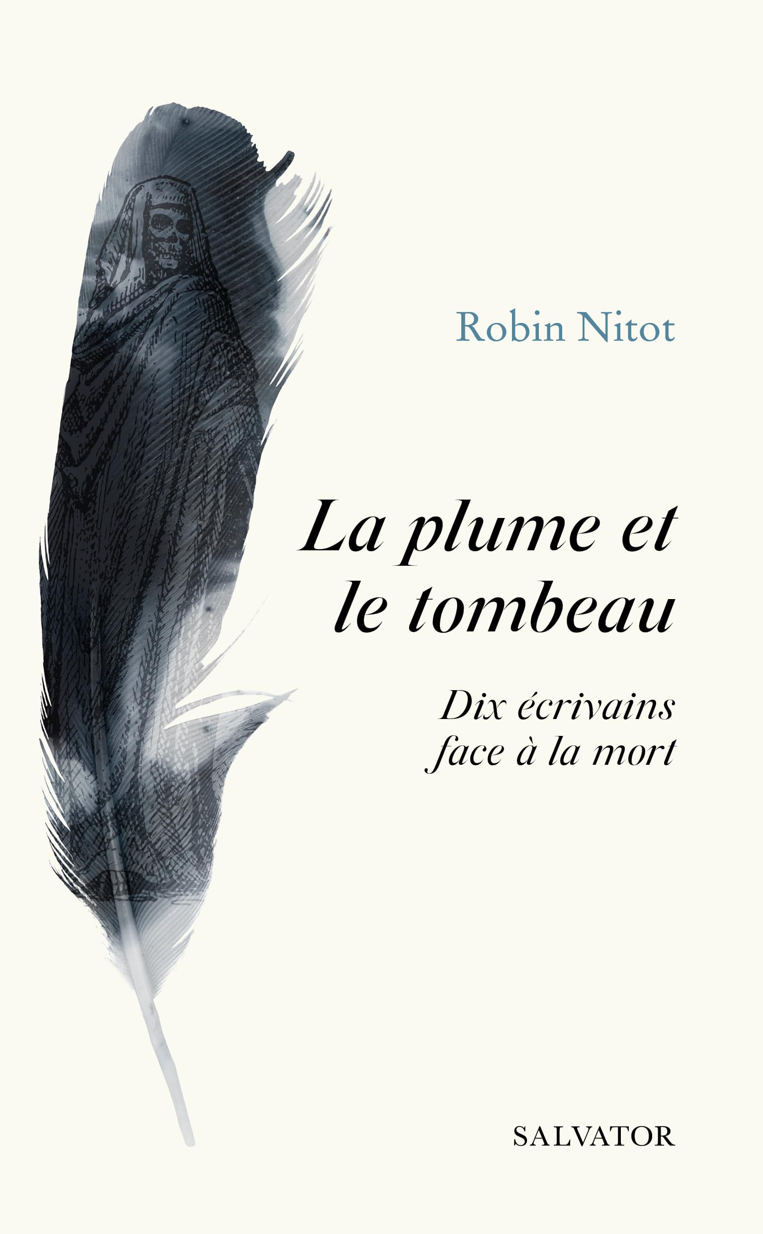 La plume et le tombeau: 10 écrivains face à la mort Essays & Short Stories