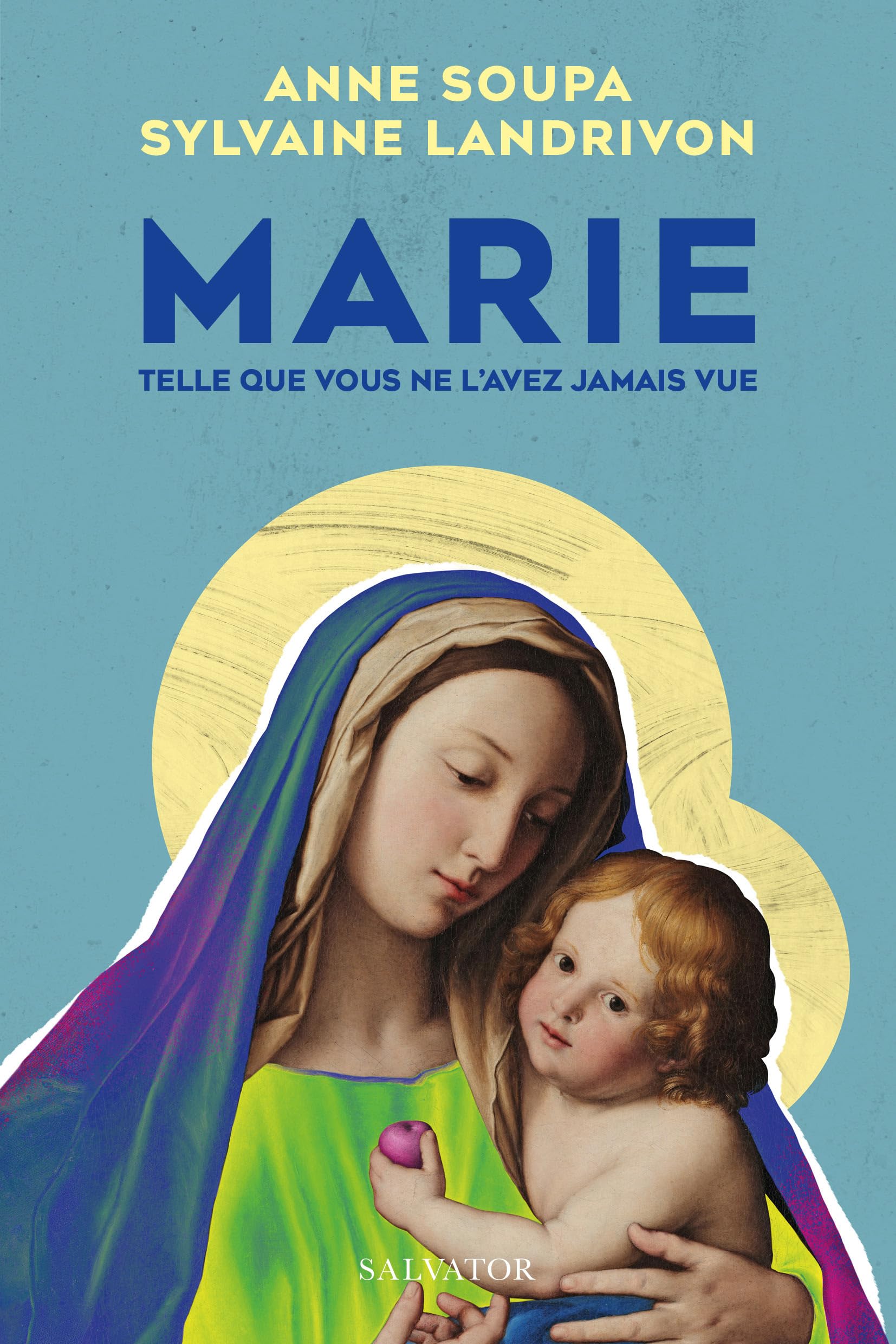 Marie telle que vous ne l’avez jamais vue book
