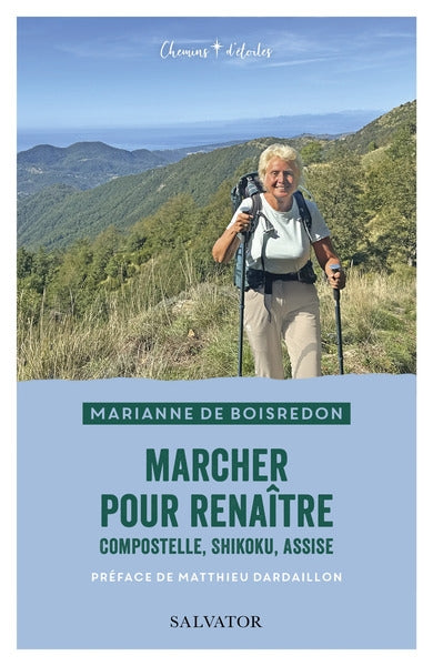 Marcher pour renaître : Compostelle, Shikoku, Assise Leisure, Home & Garden