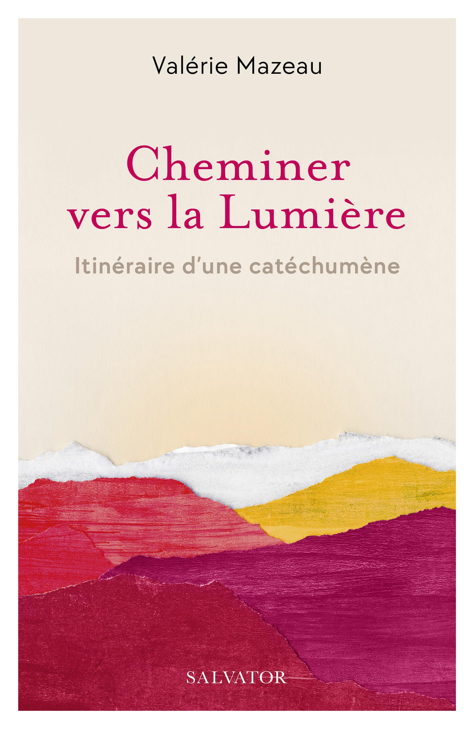 Cheminer vers la Lumière: Itinéraire d'une catéchumène book