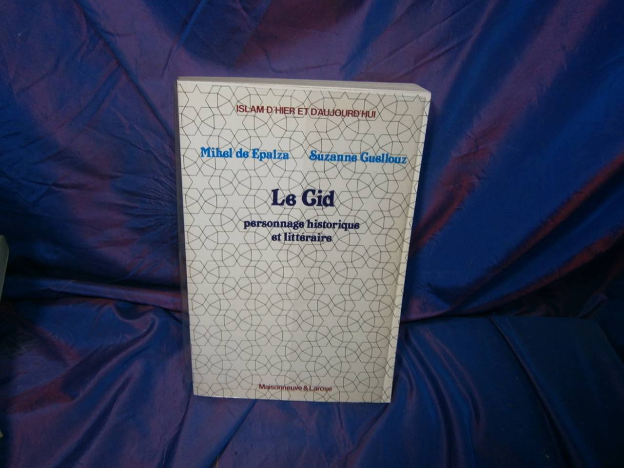 Le cid / personnage historique et litteraire / anthologie de textes arabes, espagnols, français et l book