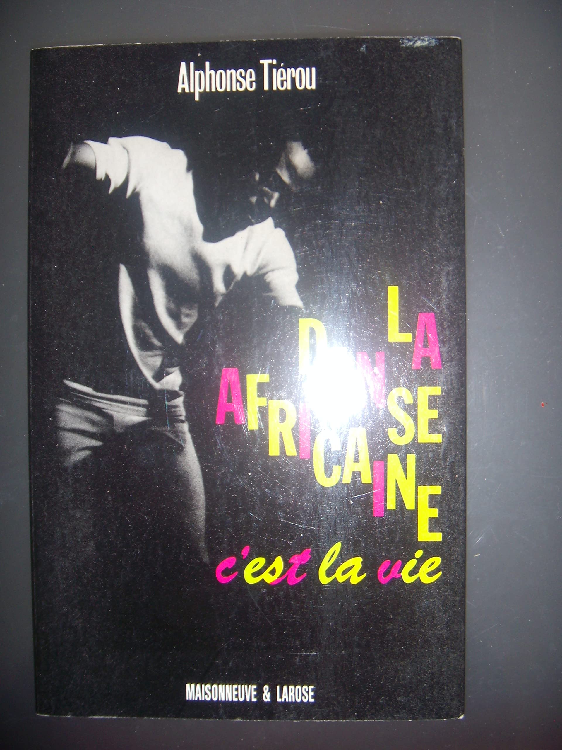 La Danse africaine, c'est la vie book