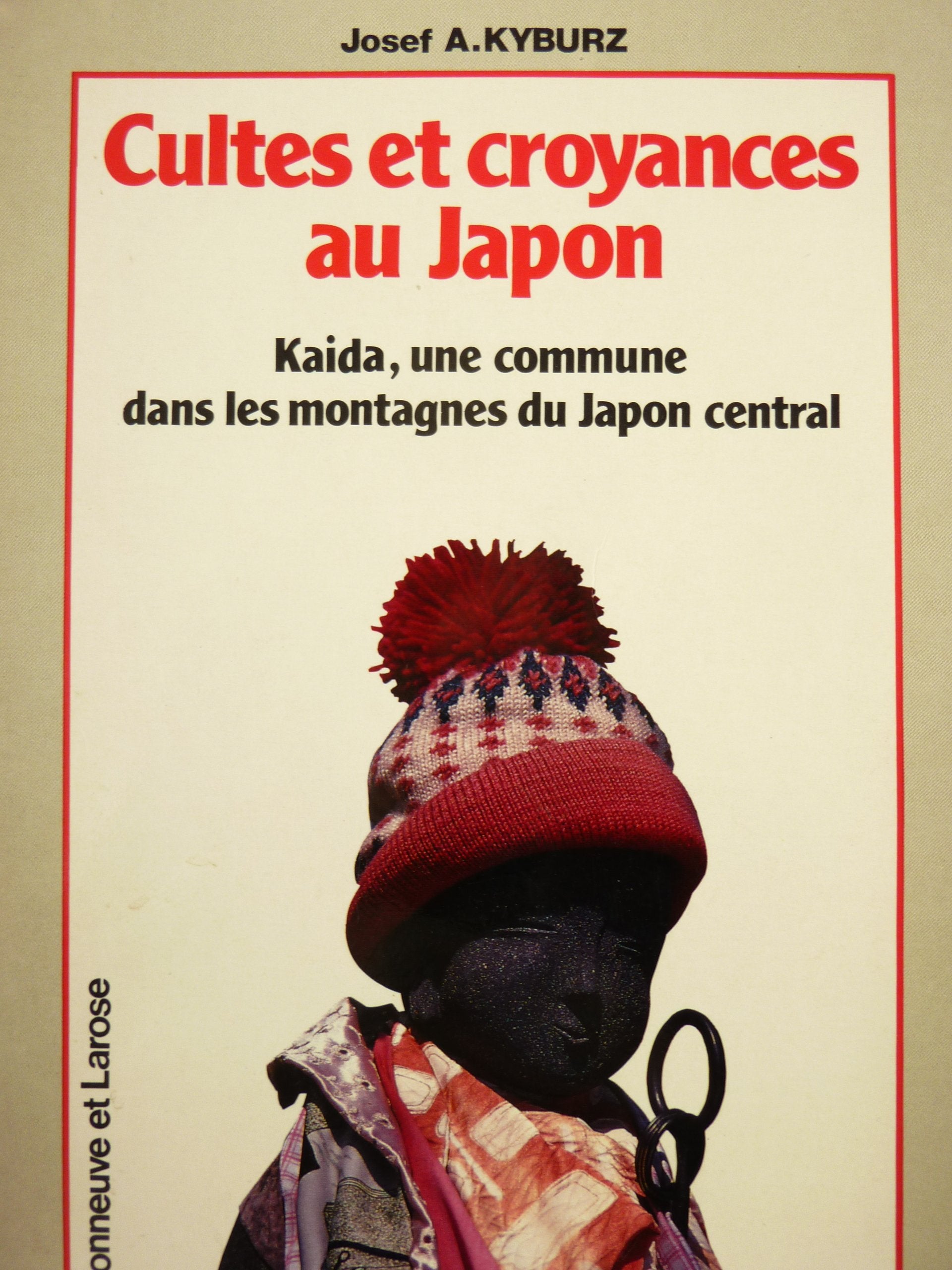 Cultes et croyances au Japon : Kaida, une commune dans les montagnes du Japon central book