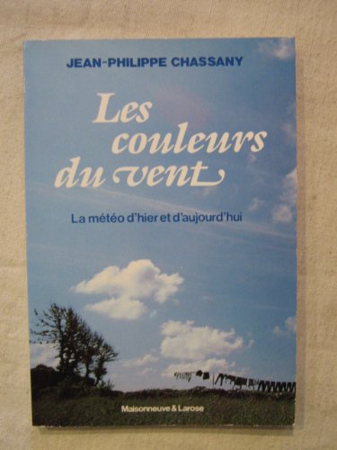 Les couleurs du vent / la meteo d'hier et d'aujourd'hui book