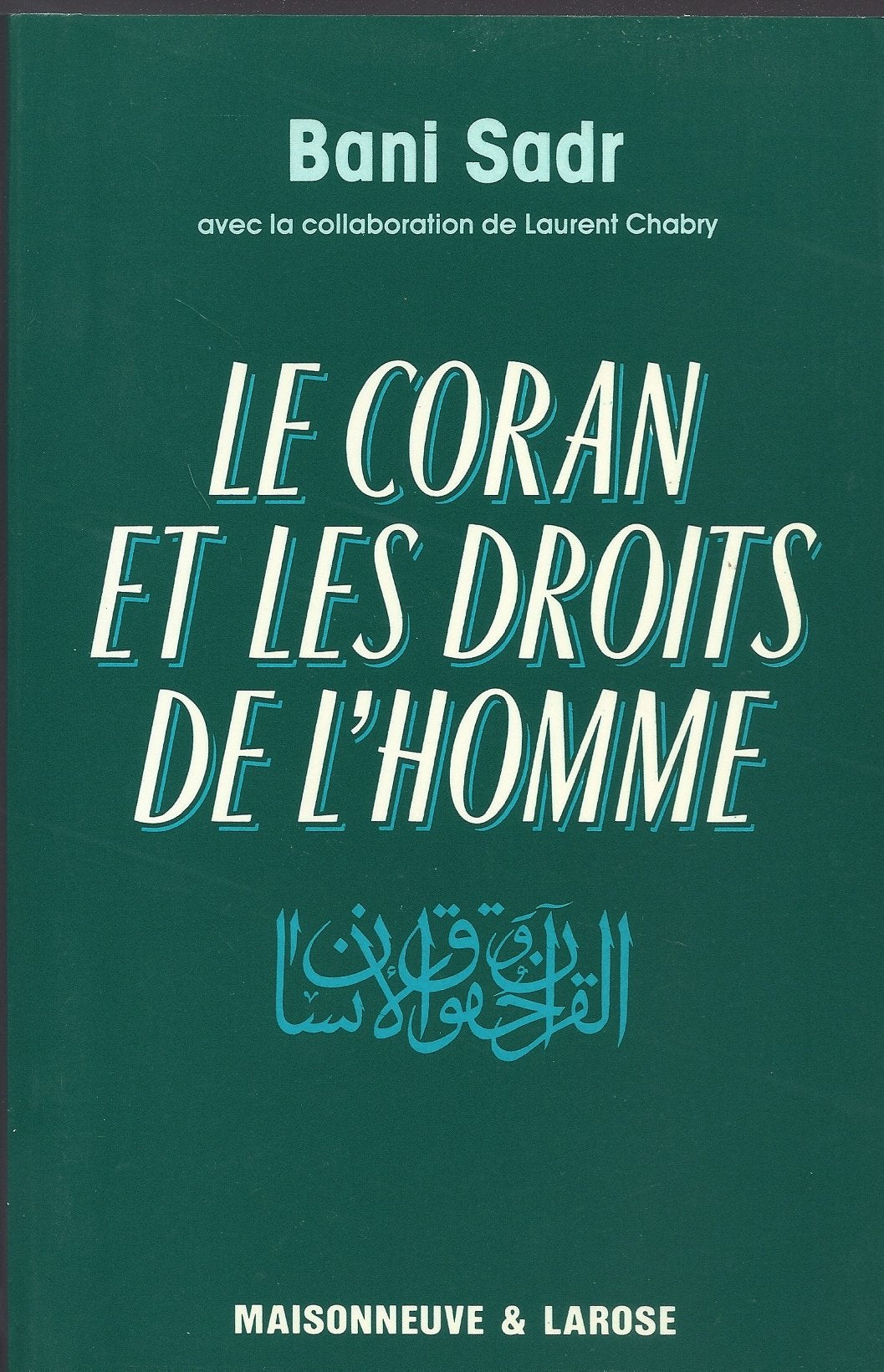 Le Coran et les droits de l'homme book