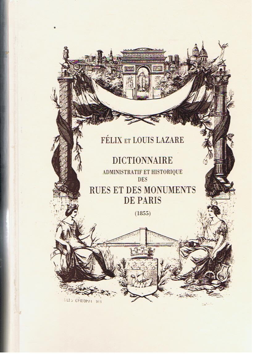 Dictionnaire administratif et historique des rues et monuments de Paris book
