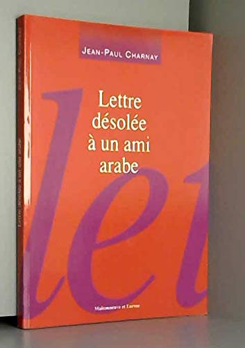 Lettre désolée à un ami arabe book