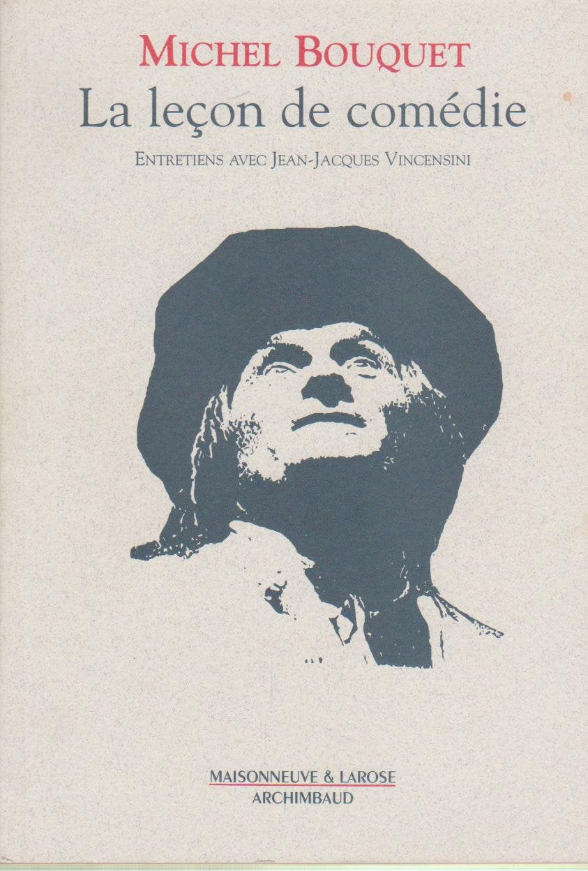 La leçon de comédie: Entretiens avec Jean-Jacques Vincensini Books
