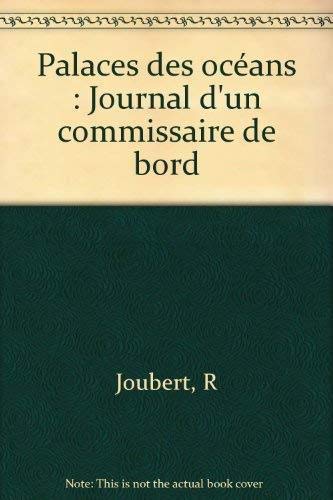 Palaces des océans: Journal d'un commissaire de bord Leisure & Fun