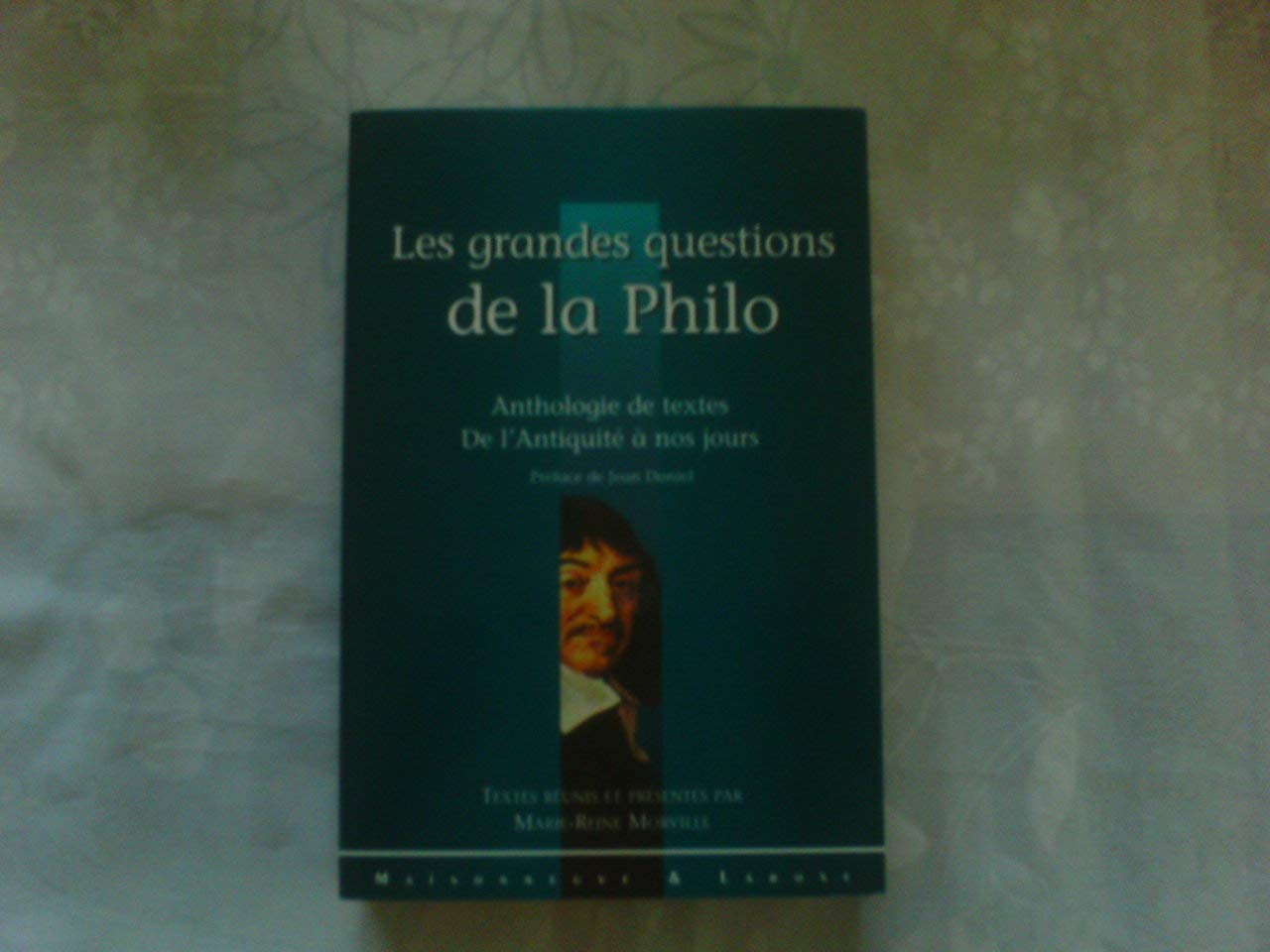 LES GRANDES QUESTIONS DE LA PHILO.: Anthologie de textes de l'Antiquité à nos jours Books