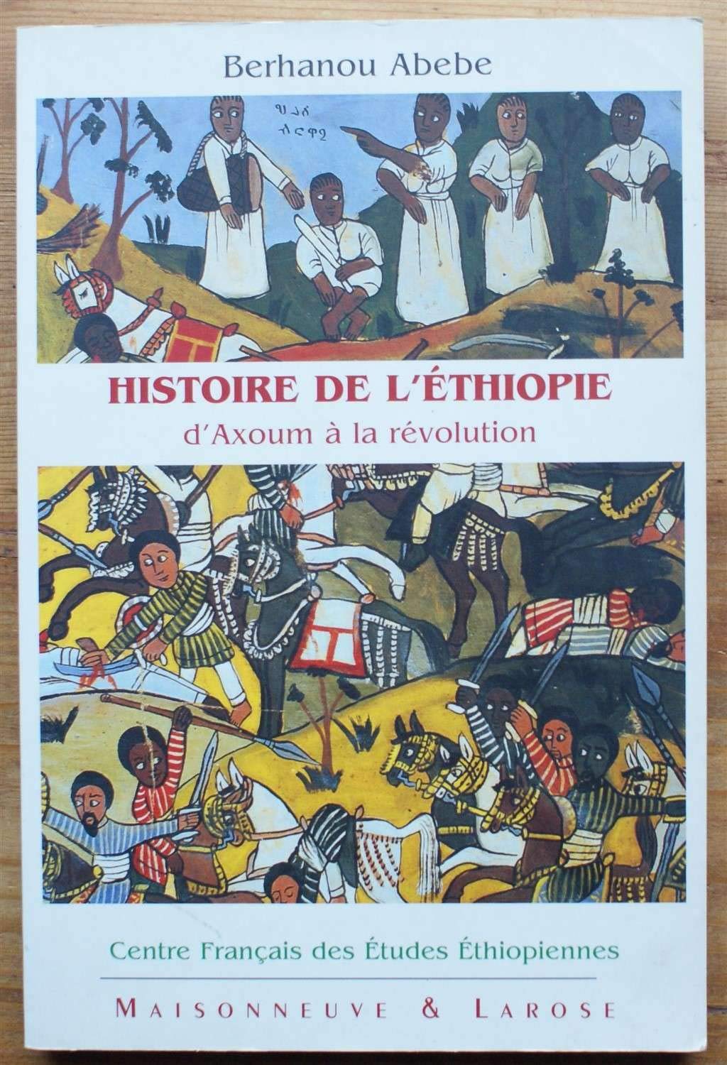 Histoire De L'Ethiopie. D'Axoum A La Revolution (C. 3eme Siecle Avant Notre Ere-1974) Books