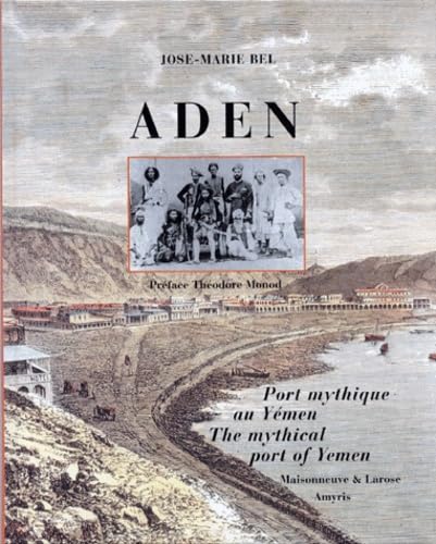 Aden: The Mythical Port of Yemen Books