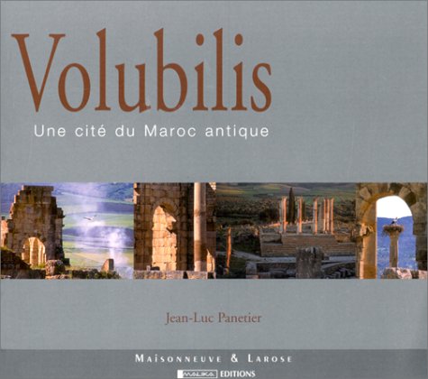 Volubilis. Une Cite Du Maroc Antique Books